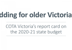 Bidding for older Victorians: COTA Victoria’s report card on the 2020-21 state budget preview image