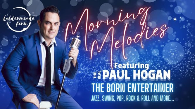 Morning Melodies with Paul Hogan (Caldermeade, VIC) preview image